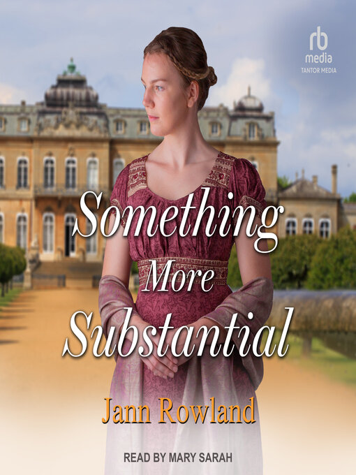 Title details for Something More Substantial by Jann Rowland - Wait list